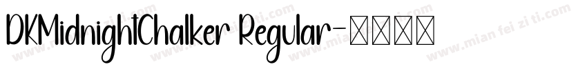 DKMidnightChalker Regular字体转换